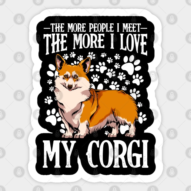 Funny Corgi Quote Dog Lover - Welsh Corgi Sticker by Lumio Gifts